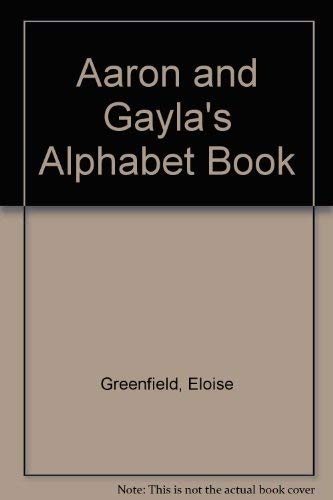 Stock image for Aaron and Gayla's Alphabet Book for sale by SecondSale
