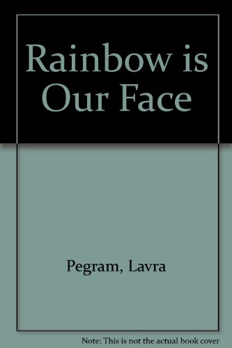 9780863162176: Rainbow Is Our Face