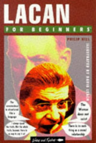 Beispielbild fr Lacan for Beginners (Writers and Readers Beginners Documentary Comic Book) zum Verkauf von Wonder Book