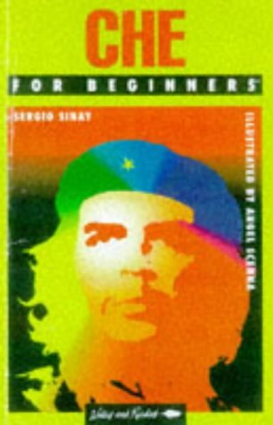Beispielbild fr Che Guevara for Beginners (Writers and Readers Documentary Comic Book) zum Verkauf von WorldofBooks
