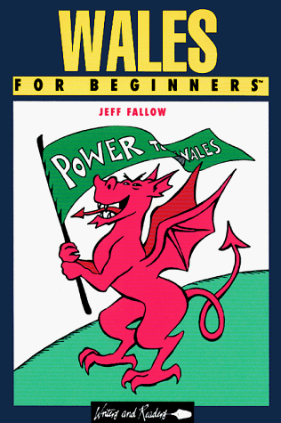 Imagen de archivo de Wales for Beginners (Comic Book Documentary) a la venta por Goldstone Books