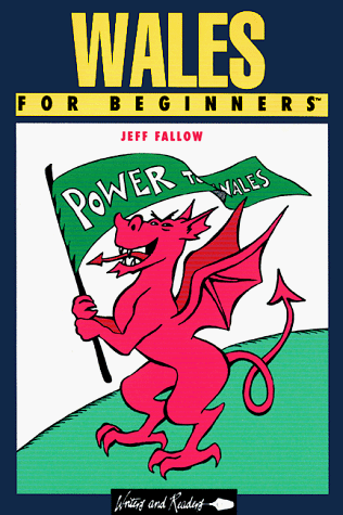 Stock image for Wales for Beginners (Comic Book Documentary) for sale by Goldstone Books