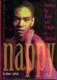 Imagen de archivo de Nappy: Growing Up Black and Female in America. a la venta por Black Cat Hill Books