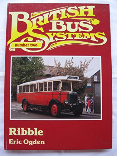 Imagen de archivo de British Bus Systems: Ribble No. 2 a la venta por MusicMagpie