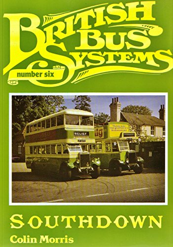 Beispielbild fr British Bus Systems number six : Southdown zum Verkauf von WorldofBooks