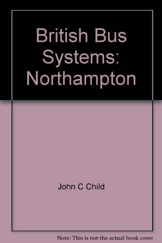 Stock image for British Bus Systems: Northampton No. 5 for sale by WorldofBooks