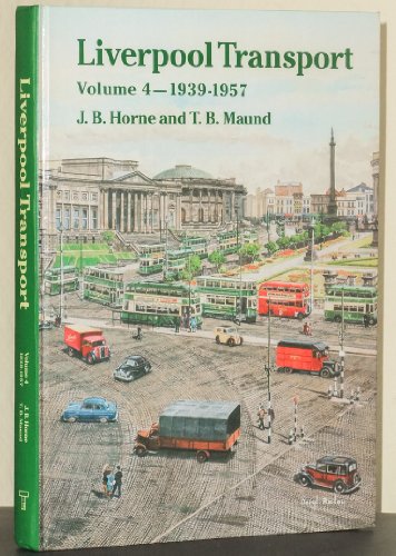 Liverpool Transport History: 4 IAL MO (9780863171482) by [???]