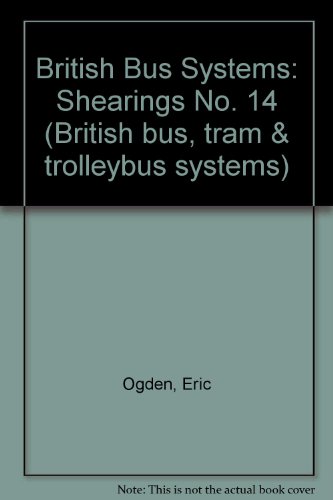 Stock image for Shearings (British Bus, Tram & Trolleybus Systems) for sale by MusicMagpie