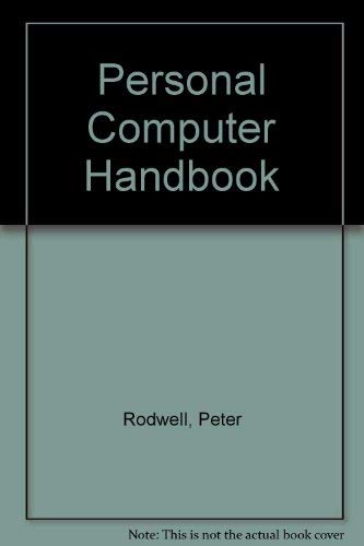 Personal Computer Handbook (9780863180149) by Rodwell, Peter