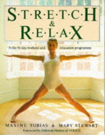 Beispielbild fr Stretch and Relax zum Verkauf von Better World Books