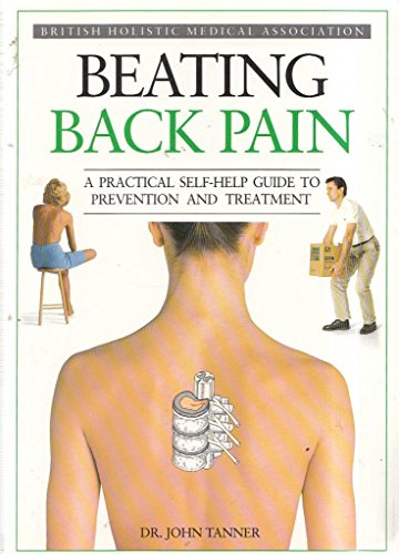 9780863181634: Beating Back Pain (The British Holistic Medical Association)