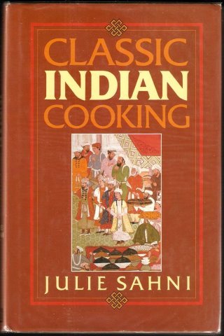 Beispielbild fr Classic Indian Cooking zum Verkauf von WorldofBooks