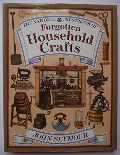 Beispielbild fr NT Book Forgotten Household Crafts zum Verkauf von WorldofBooks