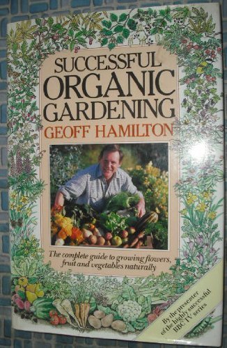 Beispielbild fr Successful Organic Gardening zum Verkauf von WorldofBooks