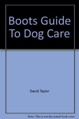 Beispielbild fr Boots Guide To Dog Care zum Verkauf von WorldofBooks
