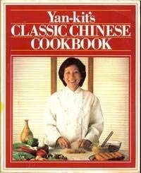 9780863182594: Yan-Kit's Classic Chinese Cook Book