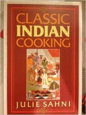 Stock image for Classic Indian Cooking for sale by WorldofBooks
