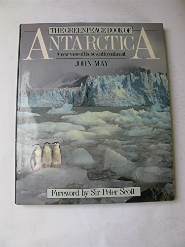 Stock image for The Greenpeace Book of Antarctica, for sale by J. and S. Daft