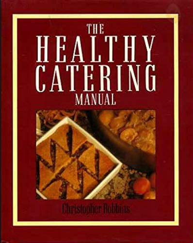 Beispielbild fr Healthy Catering Manual zum Verkauf von WorldofBooks