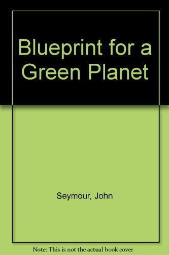 9780863183645: Blueprint for a Green Planet