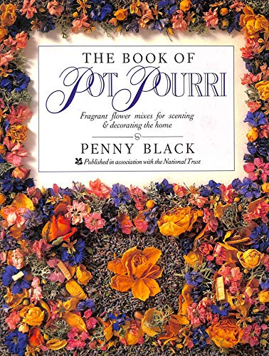 Imagen de archivo de The Book of Pot Pourri a la venta por Front Cover Books