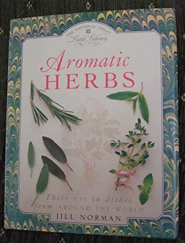 Stock image for Aromatic Herbs (The National Trust Little Library) for sale by ThriftBooks-Atlanta