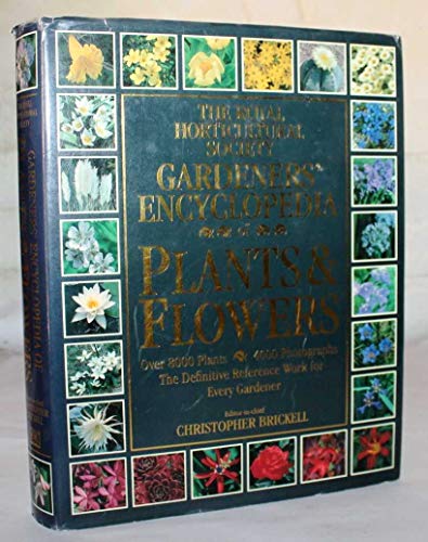 Beispielbild fr The Royal Horticultural Society Gardeners' Encyclopedia of Plants and Flowers zum Verkauf von BooksRun