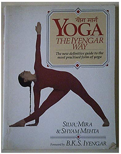 Beispielbild fr Yoga the Iyengar Way zum Verkauf von WorldofBooks