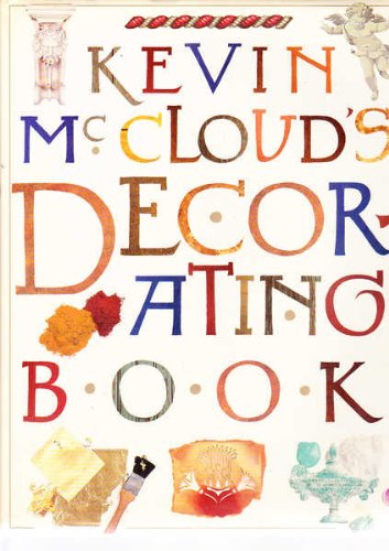 9780863184222: Kevin McCloud's decorating book