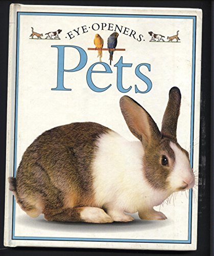 Beispielbild fr Pets : Eye Openers zum Verkauf von J J Basset Books, bassettbooks, bookfarm.co.uk