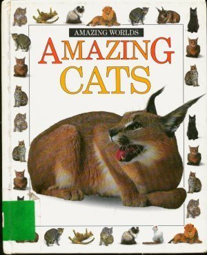 Beispielbild fr Amazing Worlds 05: Cats zum Verkauf von AwesomeBooks