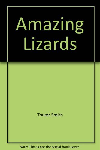 Beispielbild fr Amazing Lizards zum Verkauf von AwesomeBooks