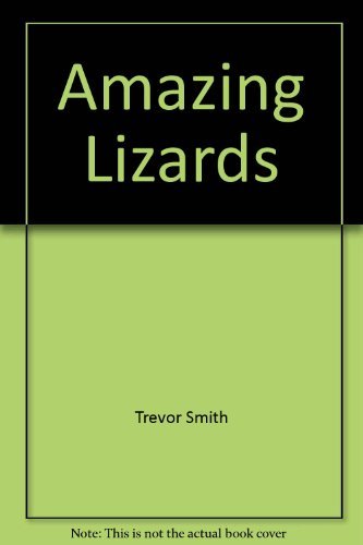 Stock image for Amazing Lizards for sale by Reuseabook