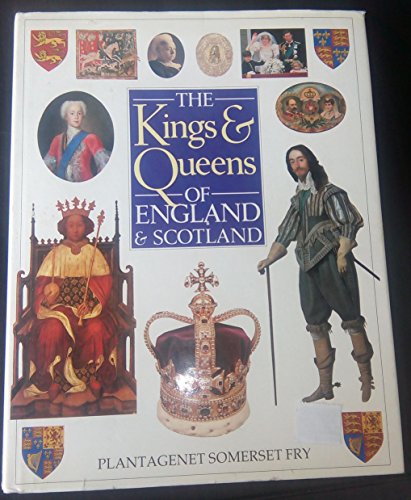 Beispielbild fr Kings and Queens of England and Scotland zum Verkauf von Once Upon A Time Books