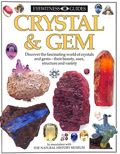 Imagen de archivo de Crystal and Gem (Eyewitness Guides: 25) a la venta por WorldofBooks