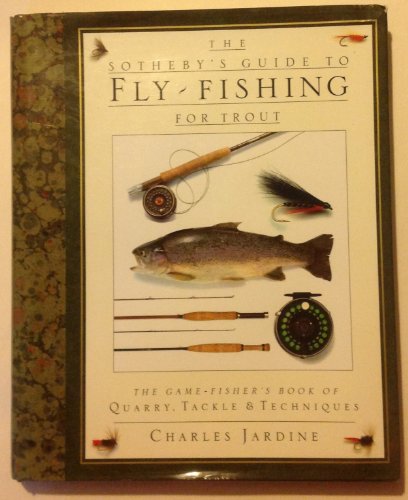 Beispielbild fr The Sotheby's Guide to Fly-Fishing for Trout zum Verkauf von SecondSale