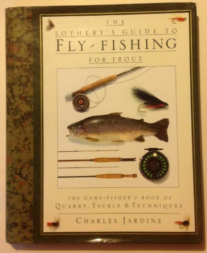 Stock image for The Sotheby's Guide to Fly-Fishing for Trout for sale by SecondSale