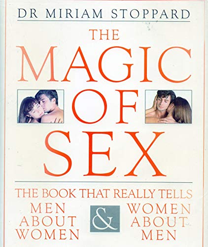Beispielbild fr The Magic of Sex zum Verkauf von WorldofBooks