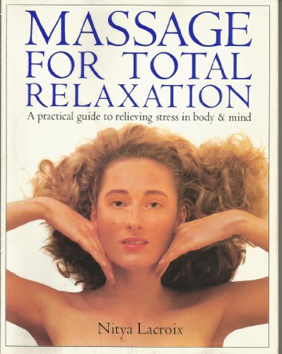 Beispielbild fr MASSAGE FOR TOTAL RELAXATION. zum Verkauf von WorldofBooks