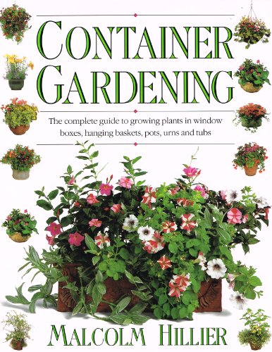 Stock image for Container Gardening Through the Year for sale by Wonder Book