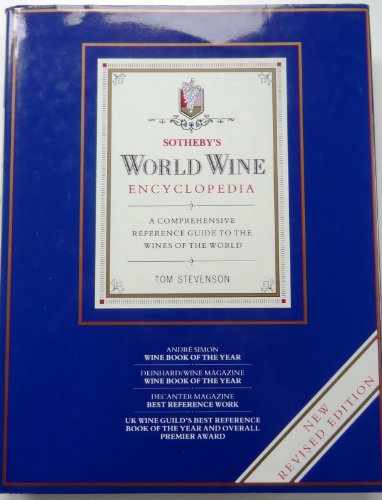 Beispielbild fr Sotheby's World Wine Encyclopedia: A Comprehensive Reference Guide to the Wines of the World zum Verkauf von AwesomeBooks