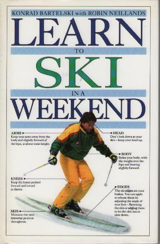 Beispielbild fr Learn to Ski in a Weekend (Learn in a Weekend) zum Verkauf von SecondSale