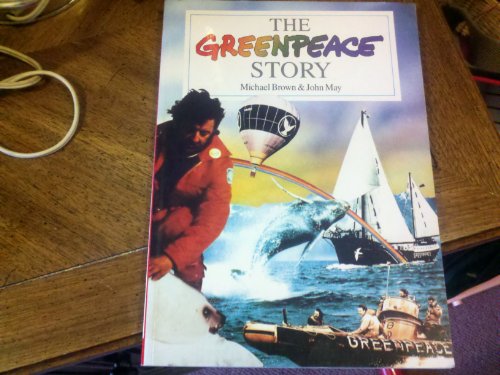 9780863186912: The Greenpeace story (Greenpeace books)