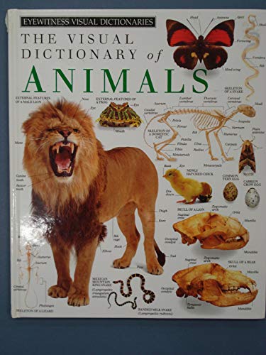Imagen de archivo de Eyewitness Visual Dictionary of Animals Hb (Eyewitness Visual Dictionaries) a la venta por WorldofBooks