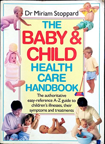 Beispielbild fr The Baby & Child Health Care Handbook zum Verkauf von AwesomeBooks