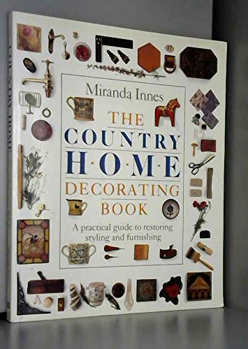 Beispielbild fr Country Home Decorating Book Pb zum Verkauf von AwesomeBooks