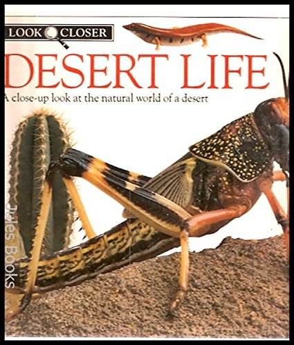 Beispielbild fr Desert Life (Look closer) zum Verkauf von AwesomeBooks