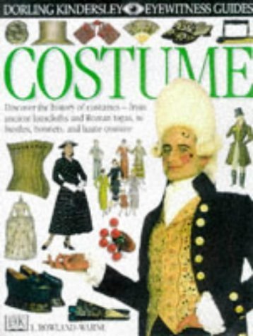 Imagen de archivo de Costume (Eyewitness Guides) a la venta por SecondSale