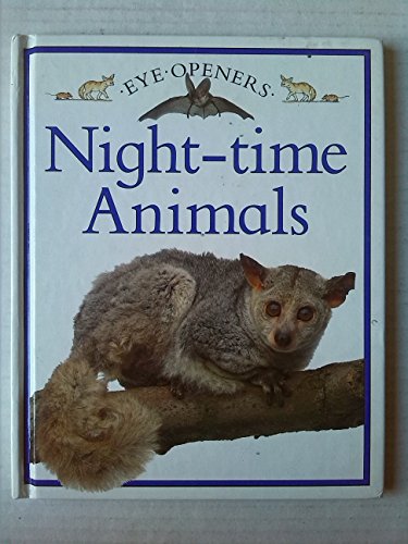 Imagen de archivo de Night-time Animals (Eye Openers) a la venta por SecondSale