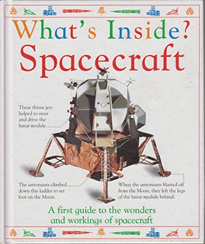 Stock image for What's Inside? Spacecraft for sale by MusicMagpie